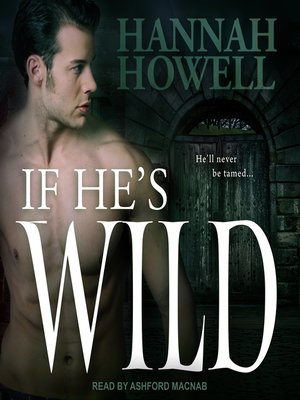 cover image of If He's Wild